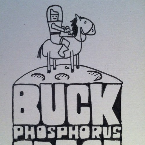 Buck Phosphorus: Space Botherer - John-Luke Roberts